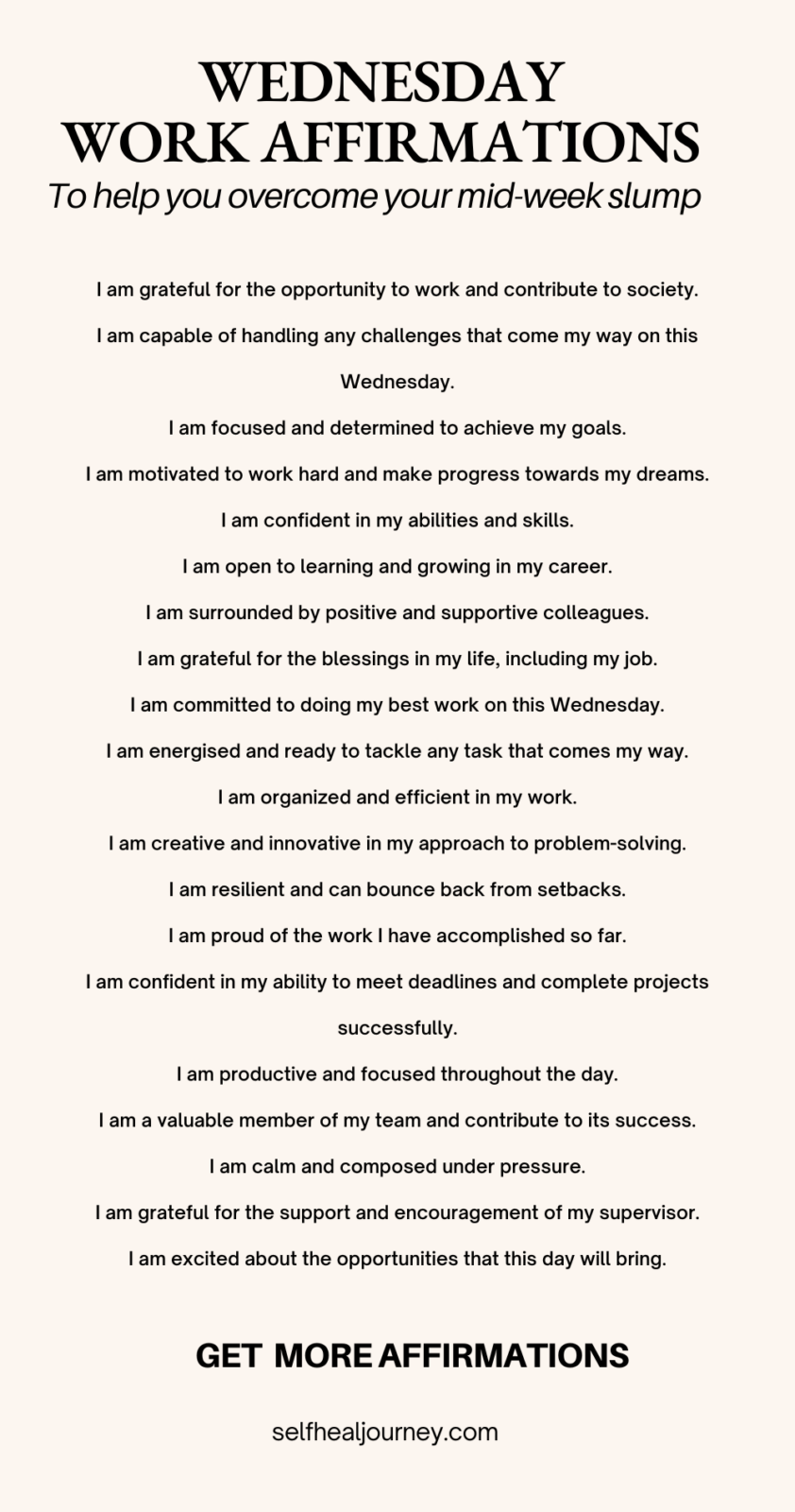 100 Wednesday Affirmations To Get Over The Mid-Week Slump