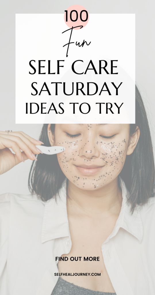 self care Saturday ideas to try this weekend
