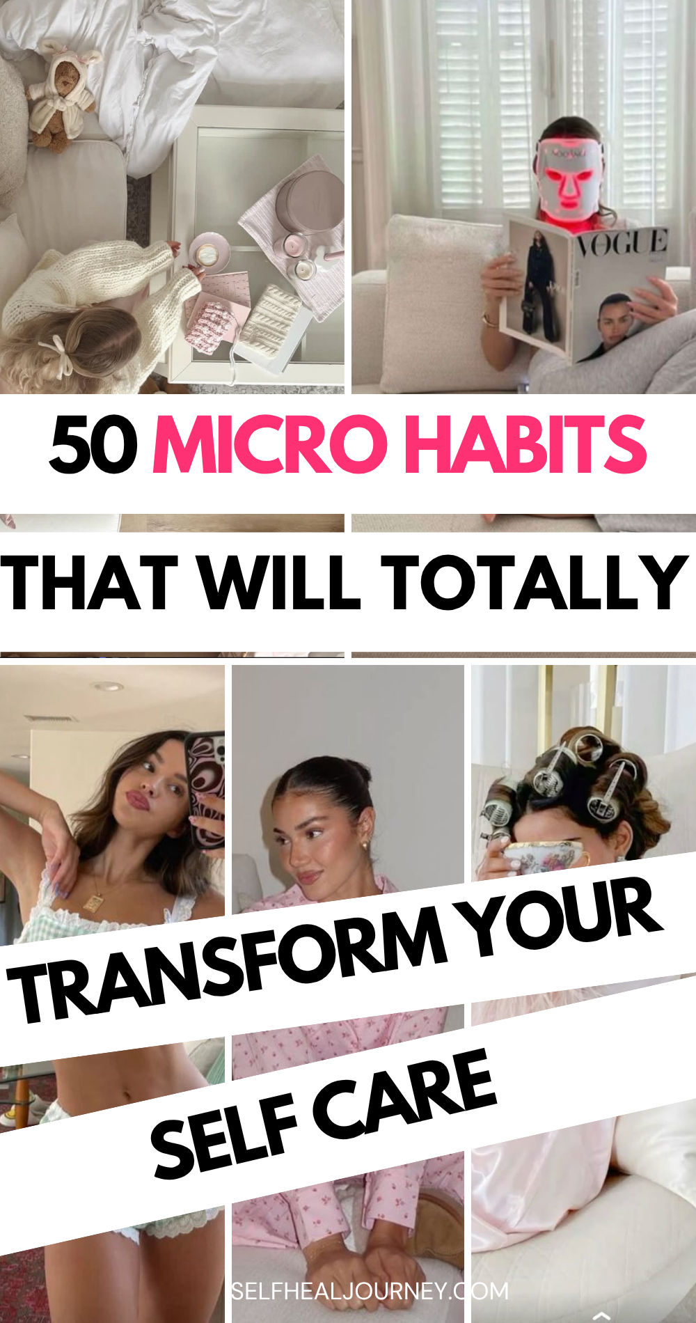 You’ll Want These 50 Micro Habits on Your Self Care Checklist
